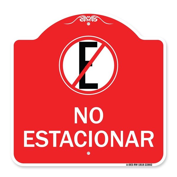 Signmission Spanish Parking No Estacionar No Parking W/ Graphic, Red & White Aluminum Sign, 18" H, RW-1818-22882 A-DES-RW-1818-22882